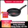 Chảo rán chống dính cao cấp Tefal Ultimate