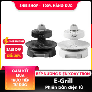 Bếp nướng điện E-Grill không mùi, không khói(bản điện tử)