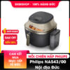 Nồi chiên hấp Philips NA543/00 dung tích 7,2L