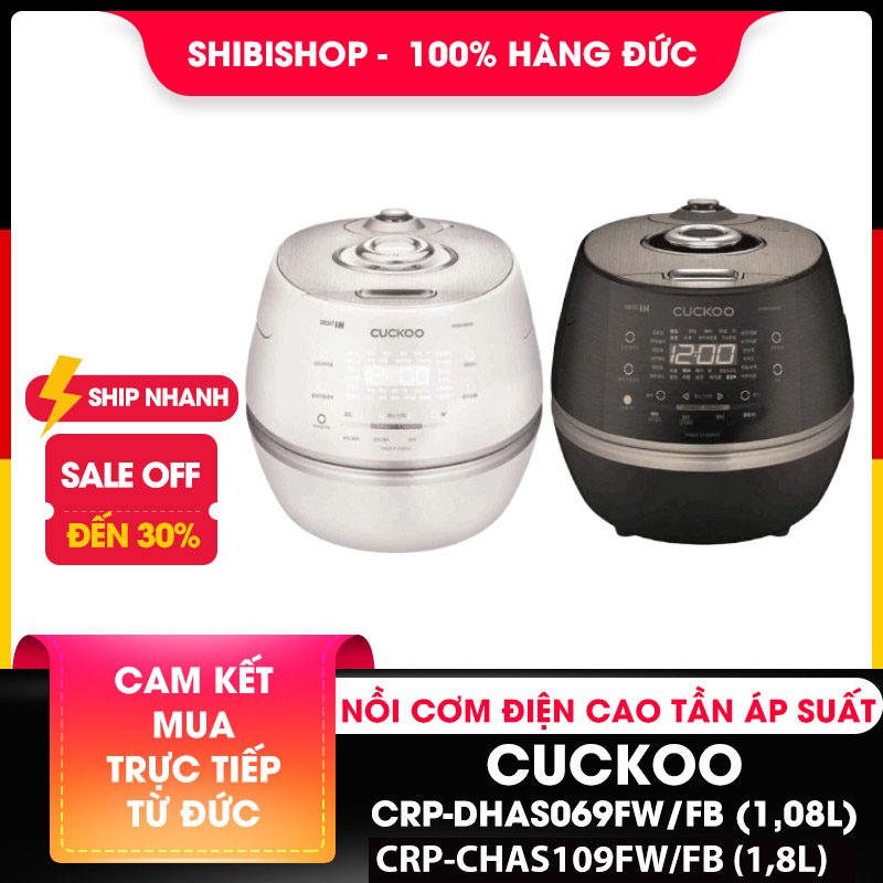 Nồi cơm điện cao tần Cuckoo áp suất kép CRP-DHAS069FW/FB (1,08L), CRP-CHAS109FW/FB (1,8L)