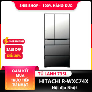 Tủ lạnh HITACHI R-WXC74X 735L