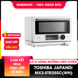 Lò vi sóng Toshiba JAPANDi MX2-STR25SC(WH) tích hợp nướng, chiên, hấp